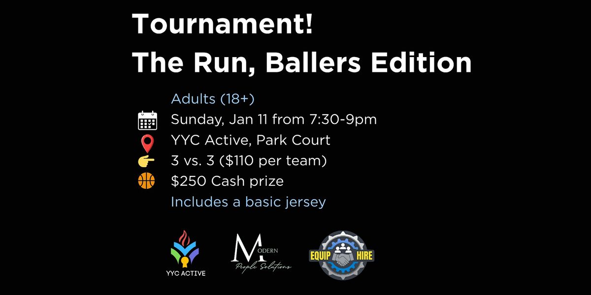 Run, Ballers Edition - Tournament!, 12 January | Event in Calgary | AllEvents