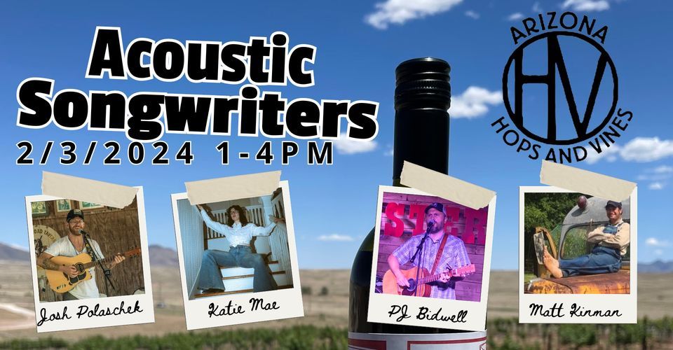 Acoustic Songwriters AZ Hops & Vines, AZ Hops and Vines, Sonoita
