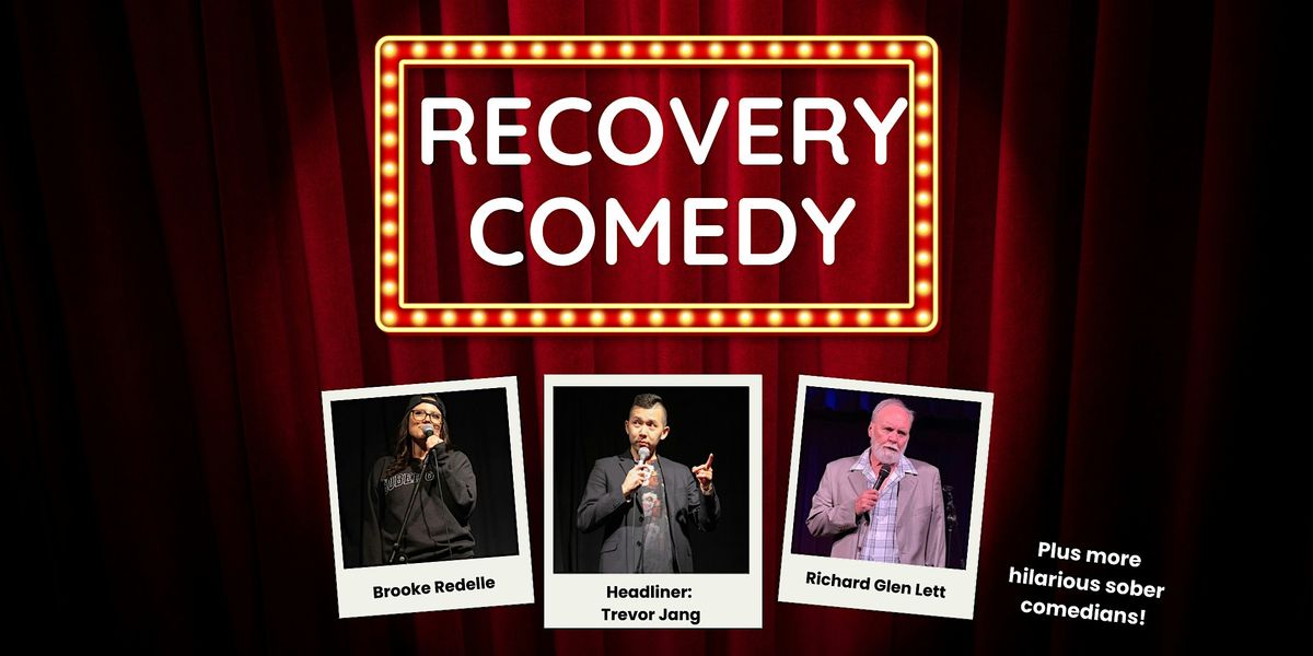 RECOVERY COMEDY featuring Trevor Jang!, 27 December | Event in Vancouver | AllEvents