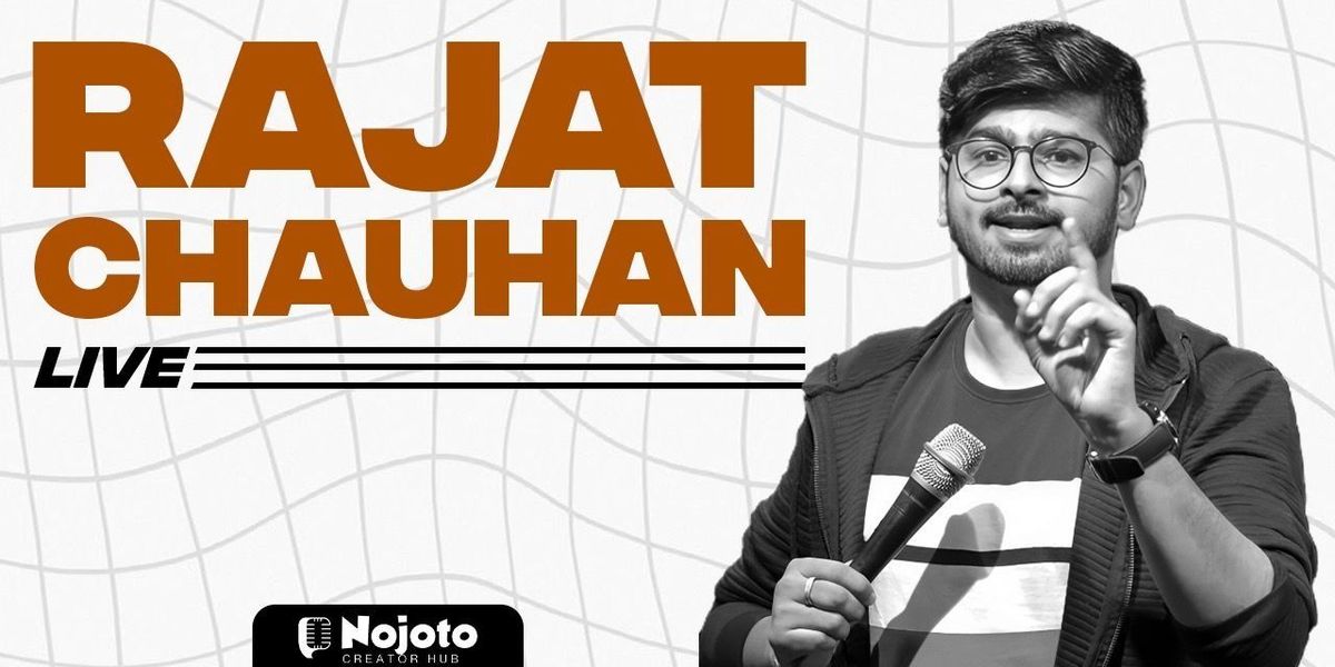 Rajat Chauhan Live : Standup Comedy Show, 1 June | Event in New Delhi | AllEvents