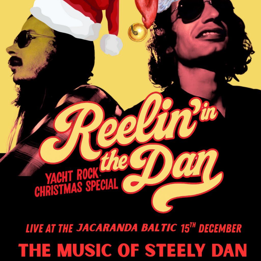 Reelin' in the Dan - Yacht Rock Christmas Special, 15 December | Event in Liverpool | AllEvents