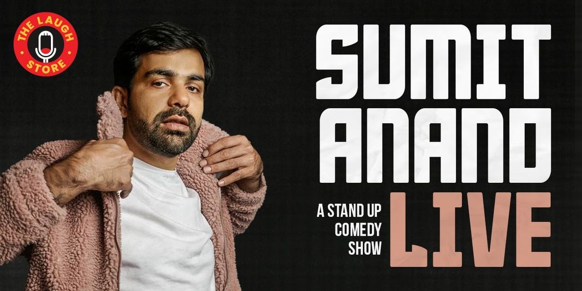 Sumit Anand Live, 25 May | Event in New Delhi | AllEvents
