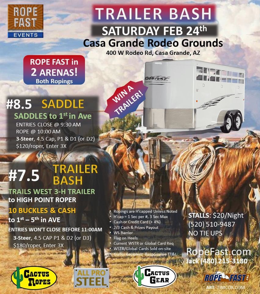 Rope Fast Trailer Bash, Casa Grande Rodeo Grounds, 24 February 2024 ...