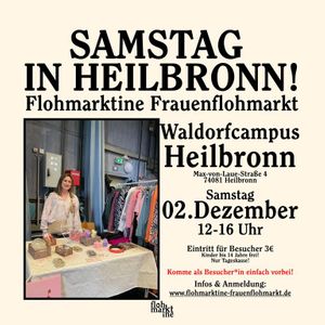  FLOHMARKTINE FRAUENFLOHMARKT am 02.12.2023 in Heilbronn