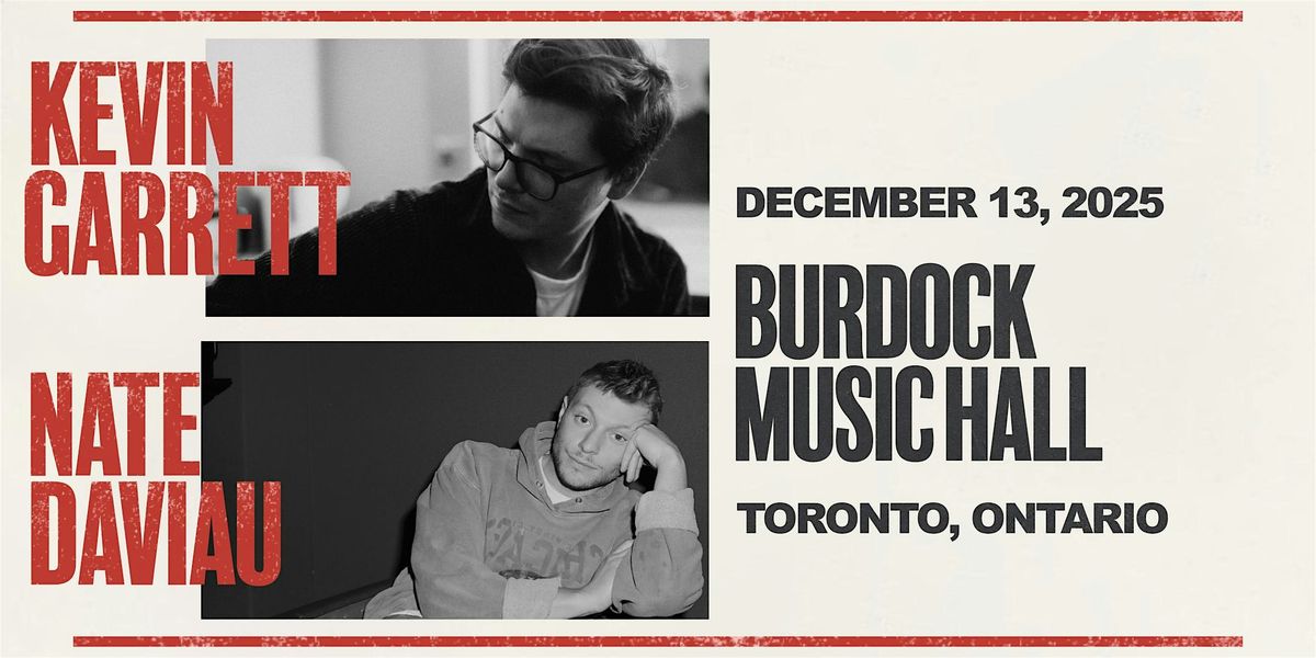 Kevin Garrett & Nate Daviau, 13 December | Event in Toronto | AllEvents