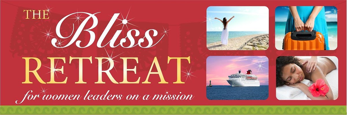 The Bliss Retreat For Women Leaders Princess Cruise San Francisco Pier 27 January 31 To February 10 Allevents In San Francisco Events February 2022