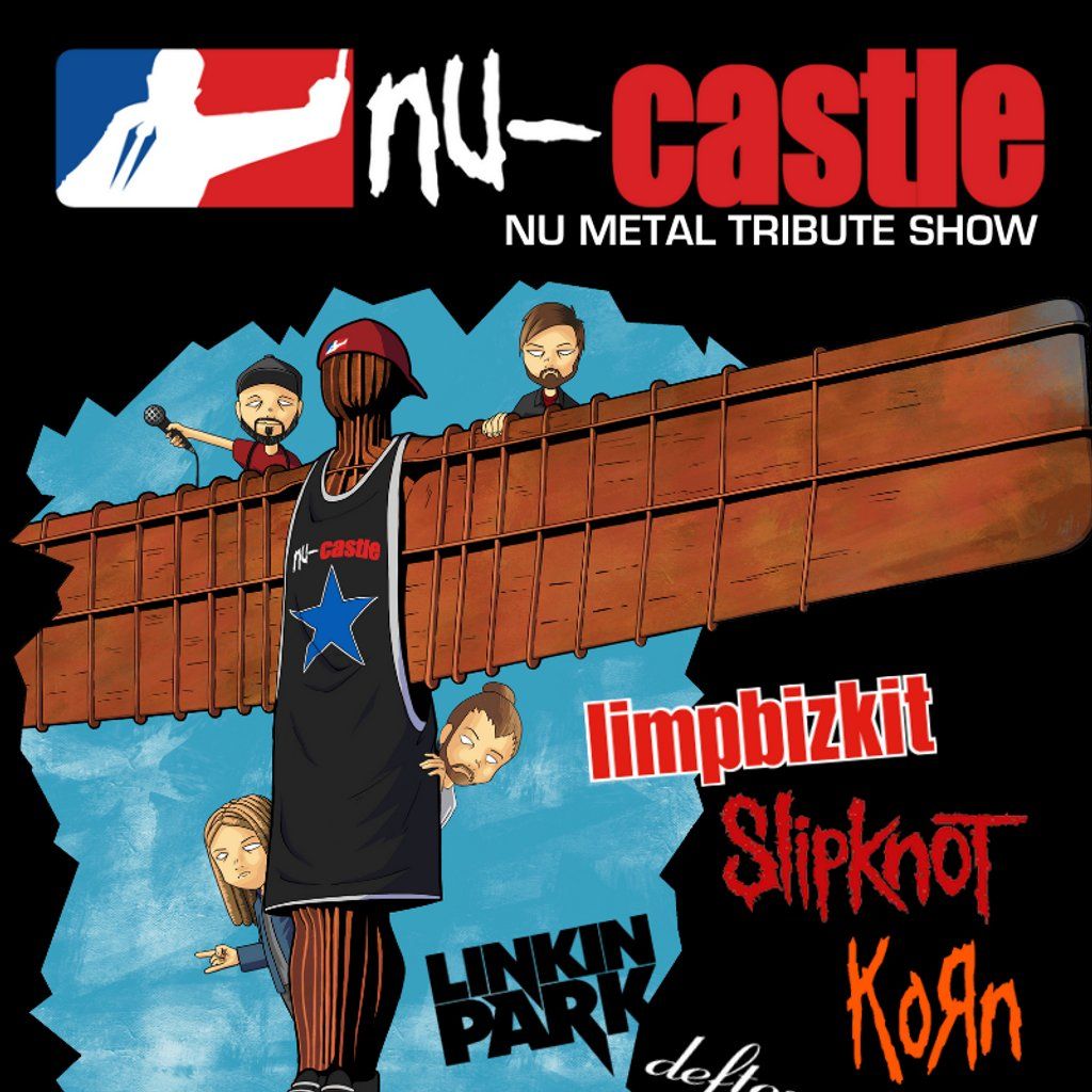 Nu-Castle: NU METAL TRIBUTE SHOW, 13 September | Event in Kidderminster | AllEvents