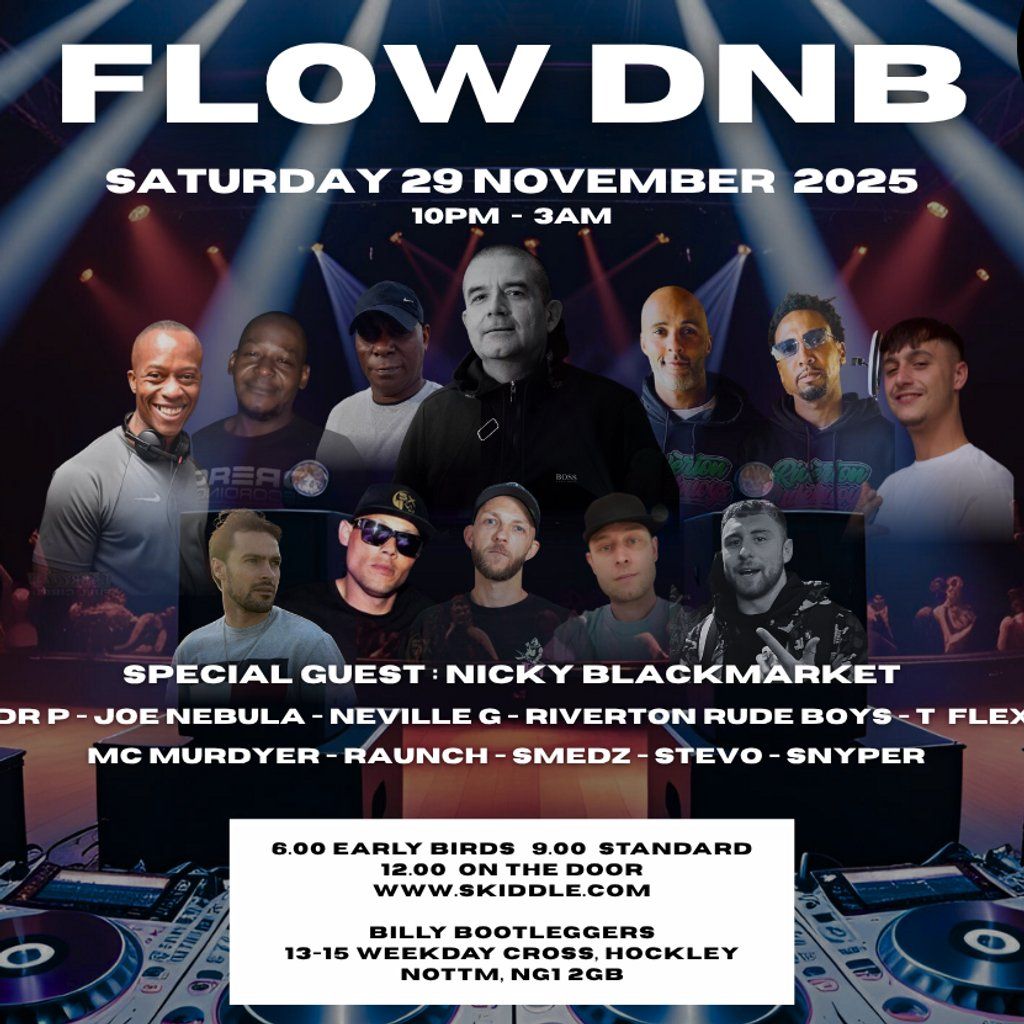 FLOW DNB @ Billy Bootleggers Sat 29 Nov 2025, 29 November | Event in Nottingham | AllEvents