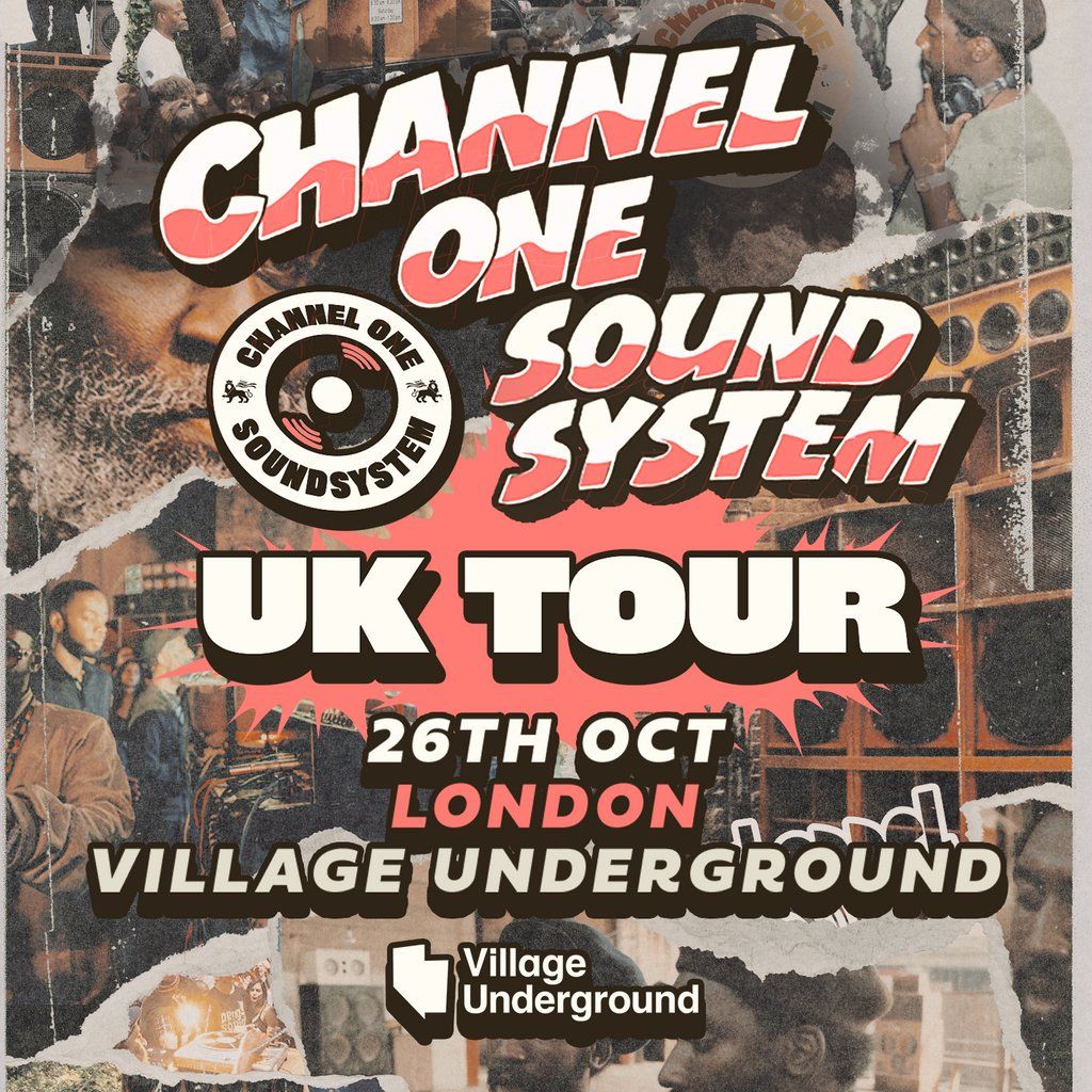 Channel One Sound System, 26 October | Event in London | AllEvents