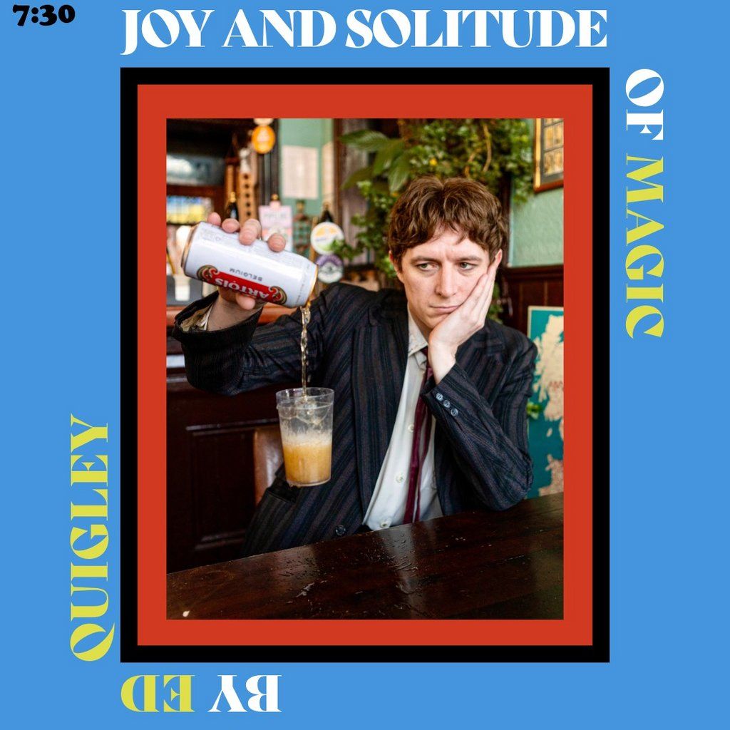 The Joy and Solitude of Magic by Ed Quigley | Event in Birmingham | AllEvents