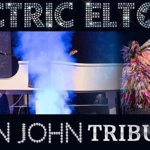 Electric Elton - A Tribute to Elton John