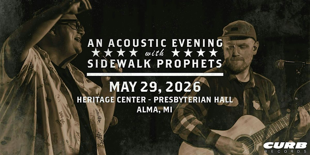 Acoustic Evening With Sidewalk Prophets-Spring 2026-Alma, MI, 29 May | Event in Alma | AllEvents