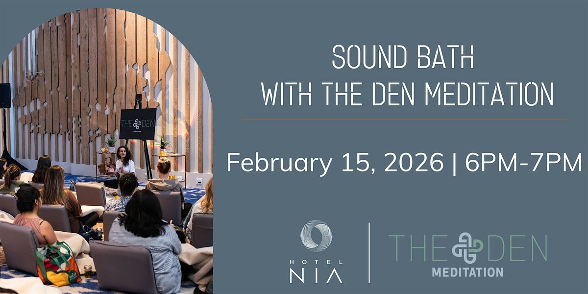 Sound Bath with The Den Meditation, 15 February | Event in Menlo Park | AllEvents