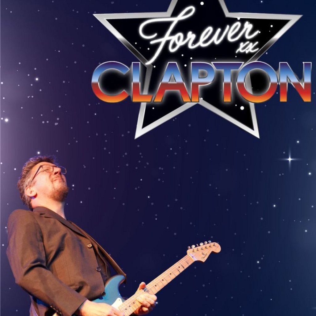Forever Clapton, 26 June | Event in Torquay | AllEvents
