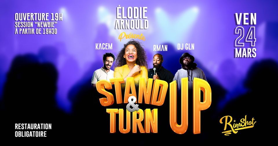 Elodie Arnould, Rman, Kacem et DJ GLN Stand up & Turn up, Rimshot