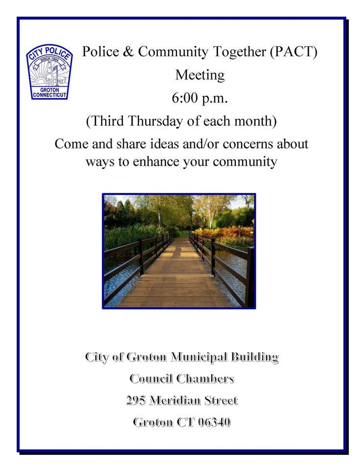 Police & Community Together (PACT) Meeting, City of Groton Municipal