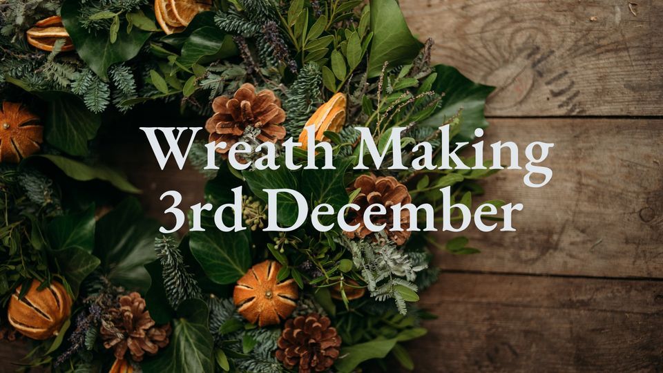 Wreath Making with Stems Design , The Woodman Inn, Huddersfield