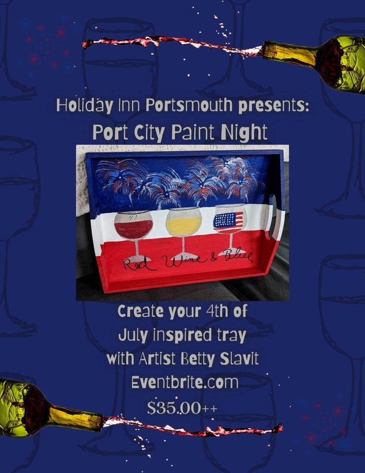 Port City Paint & Sip , Holiday Inn Portsmouth, June 21 2023 AllEvents.in
