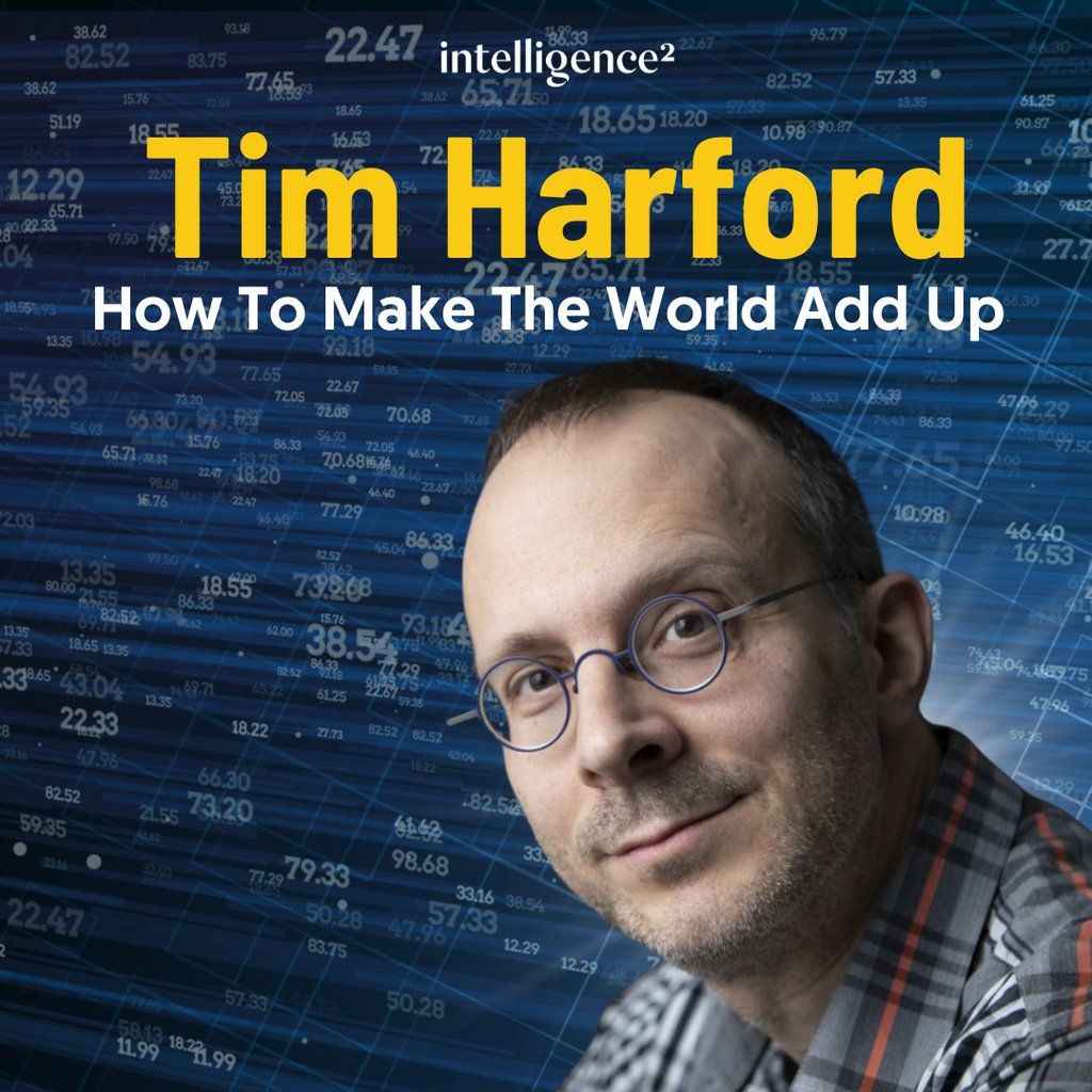 Tim Harford: How to Make the World Add Up, 17 March | Event in Manchester | AllEvents