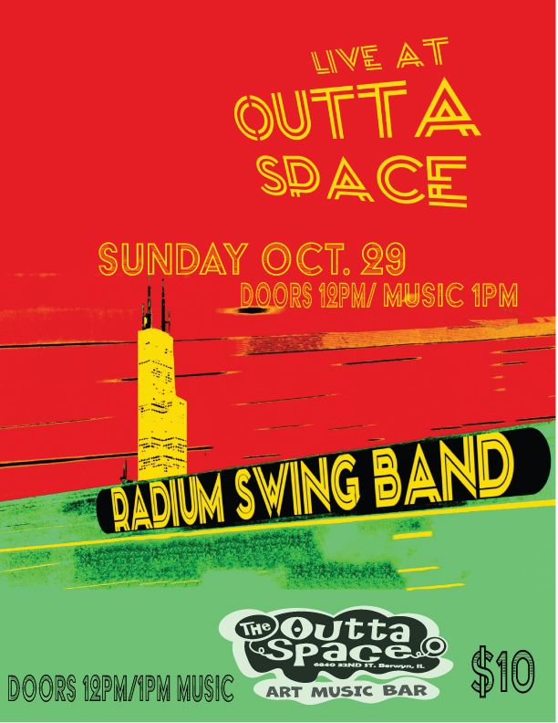 RADIUM SWING BAND (Sunday Matinee), The Outtaspace, Hines, October 29