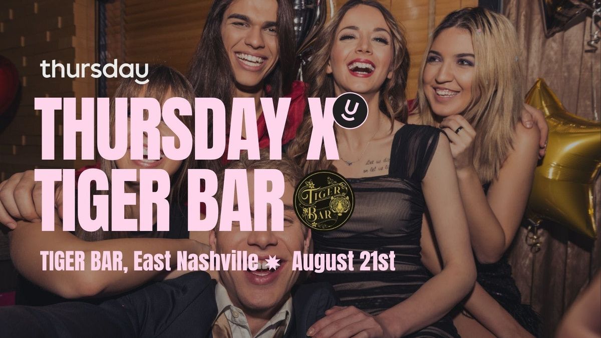 Thursday | Tiger Bar | Nashville | Event in Nashville | AllEvents