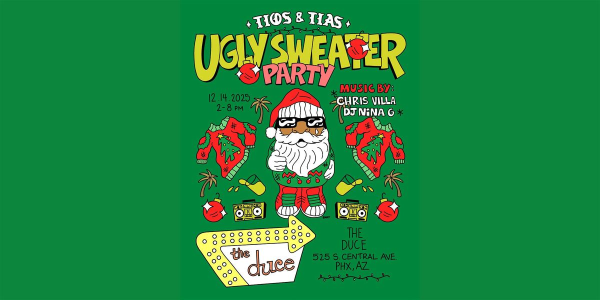 Tios & Tias Phoenix: Ugly Sweater Party at The Duce – Dec 14, 14 December | Event in Phoenix | AllEvents