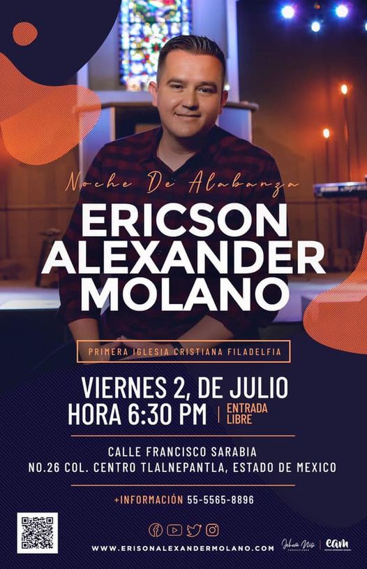 TARDE DE ALABANZA Y ADORACION CON ERICSON ALEXANDER MOLANO, Primera Iglesia Cristiana Filadelfia, Tultitlán De Mariano Escobedo, July 2 2021 | TARDE DE ALABANZA Y ADORACION CON ERICSON ALEXANDER MOLANO, Primera Iglesia Cristiana Filadelfia, Tultitlán De Mariano Escobedo, July 2 2021 |