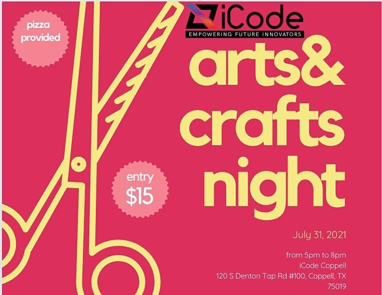 Arts Crafts Night Icode Coppell August 3 2021 Allevents In