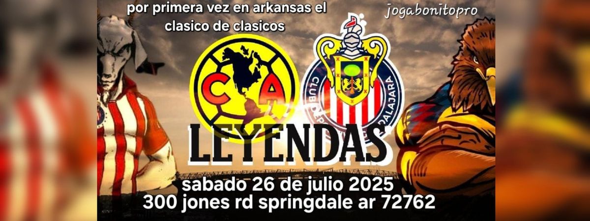 LEYENDAS AMERICA & LEYENDAS DEL GUADALAJARA, 26 July | Event in Springdale | AllEvents