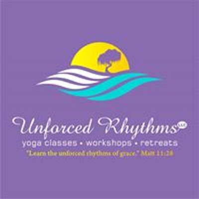 Unforced Rhythms Yoga Haven