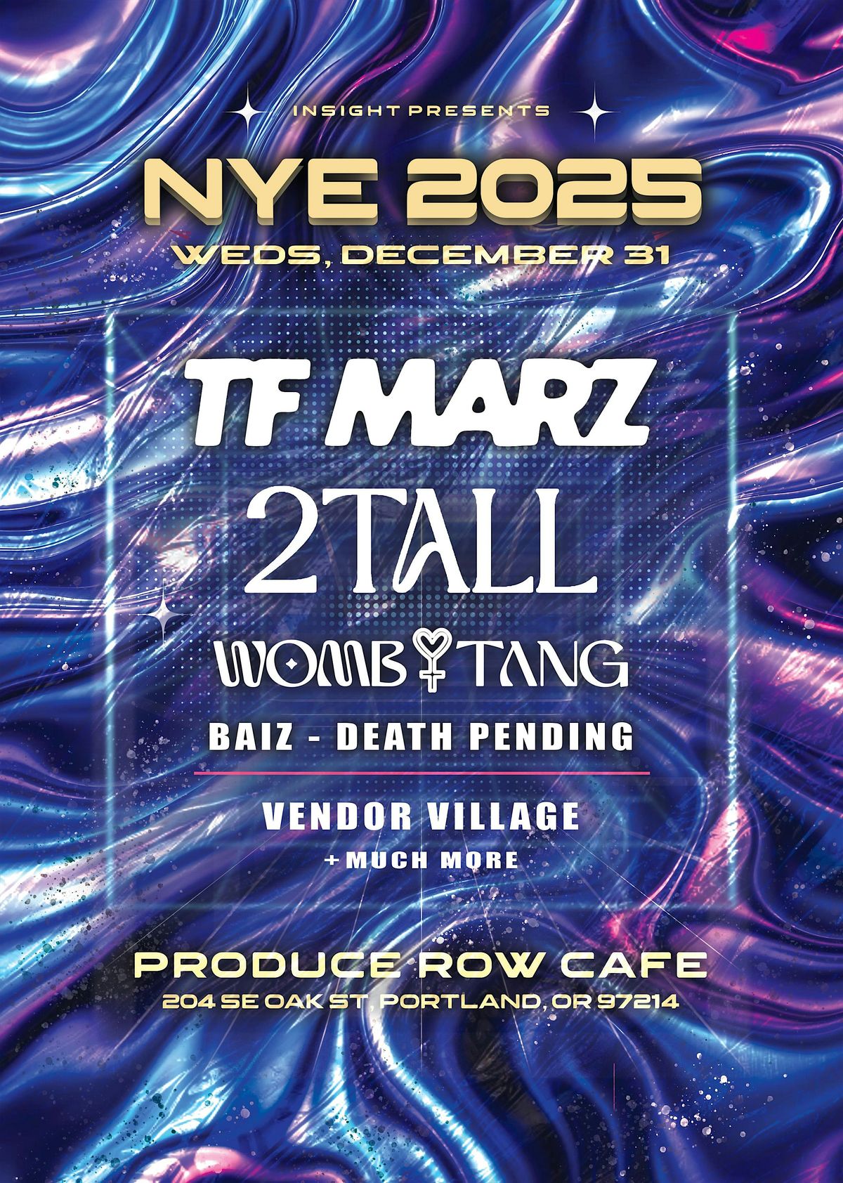NYE w/ TF Marz, 2Tall, Wombtang @ Produce Row, 31 December | Event in Portland | AllEvents