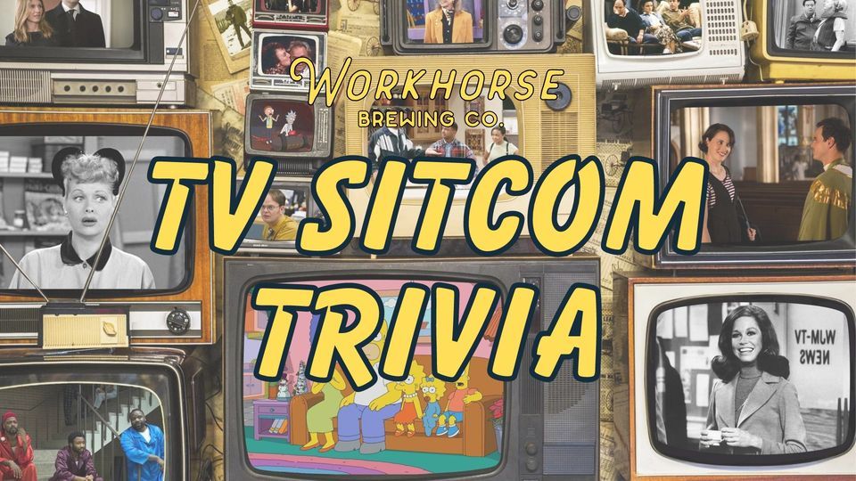 TV Trivia , Workhorse Brewing Company (King of Prussia Taproom