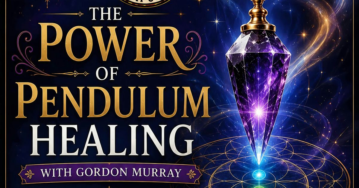 Pendulum Healing Workshop, The Singing Bowl, Hinckley, 17 October 2026 ...