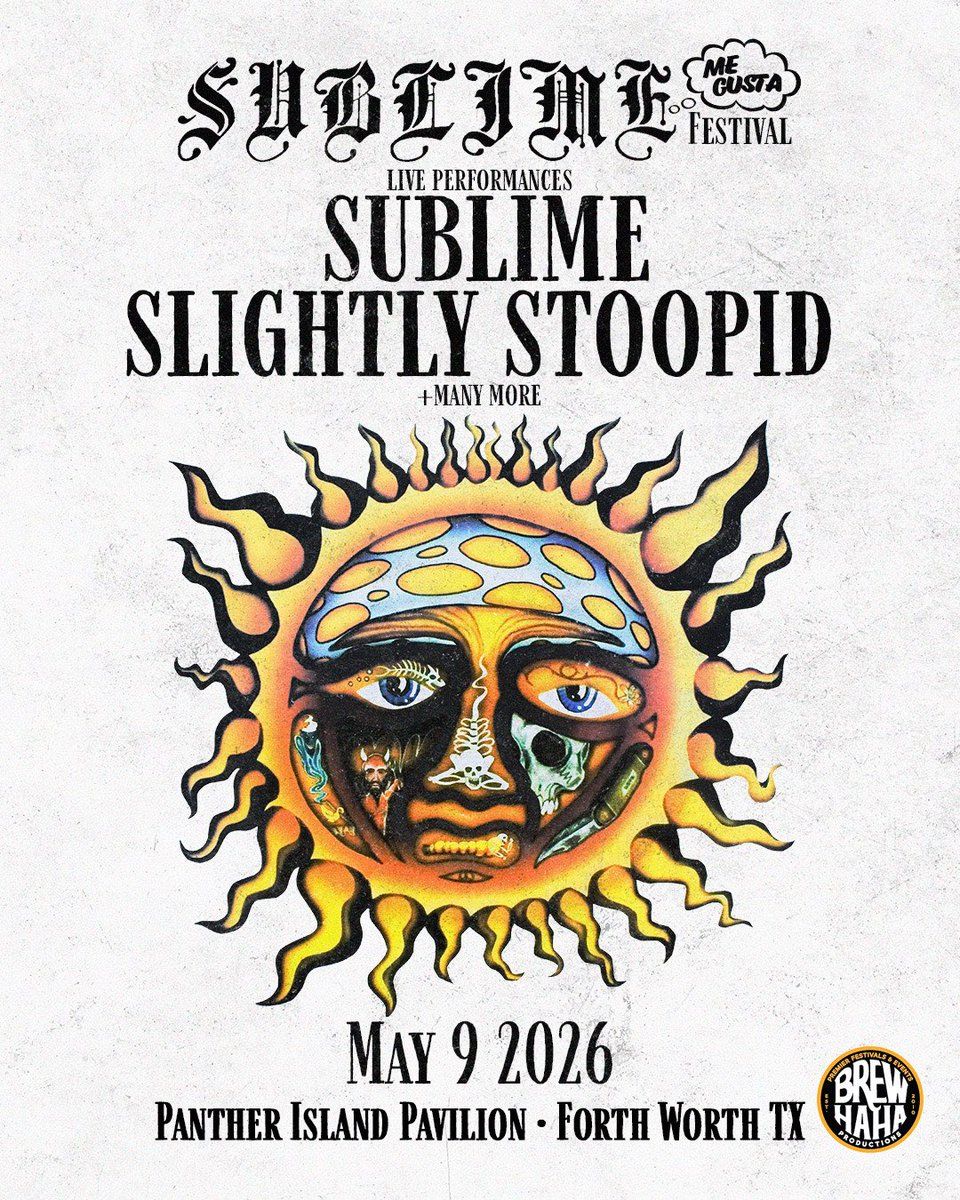 Sublime's Me Gusta Festival: Sublime & Slightly Stoopid, 8 May | Event in Fort Worth | AllEvents