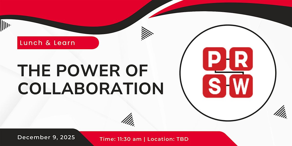 PRSW Lunch & Learn: The Power of Collaboration, 9 December | Event in El Paso | AllEvents