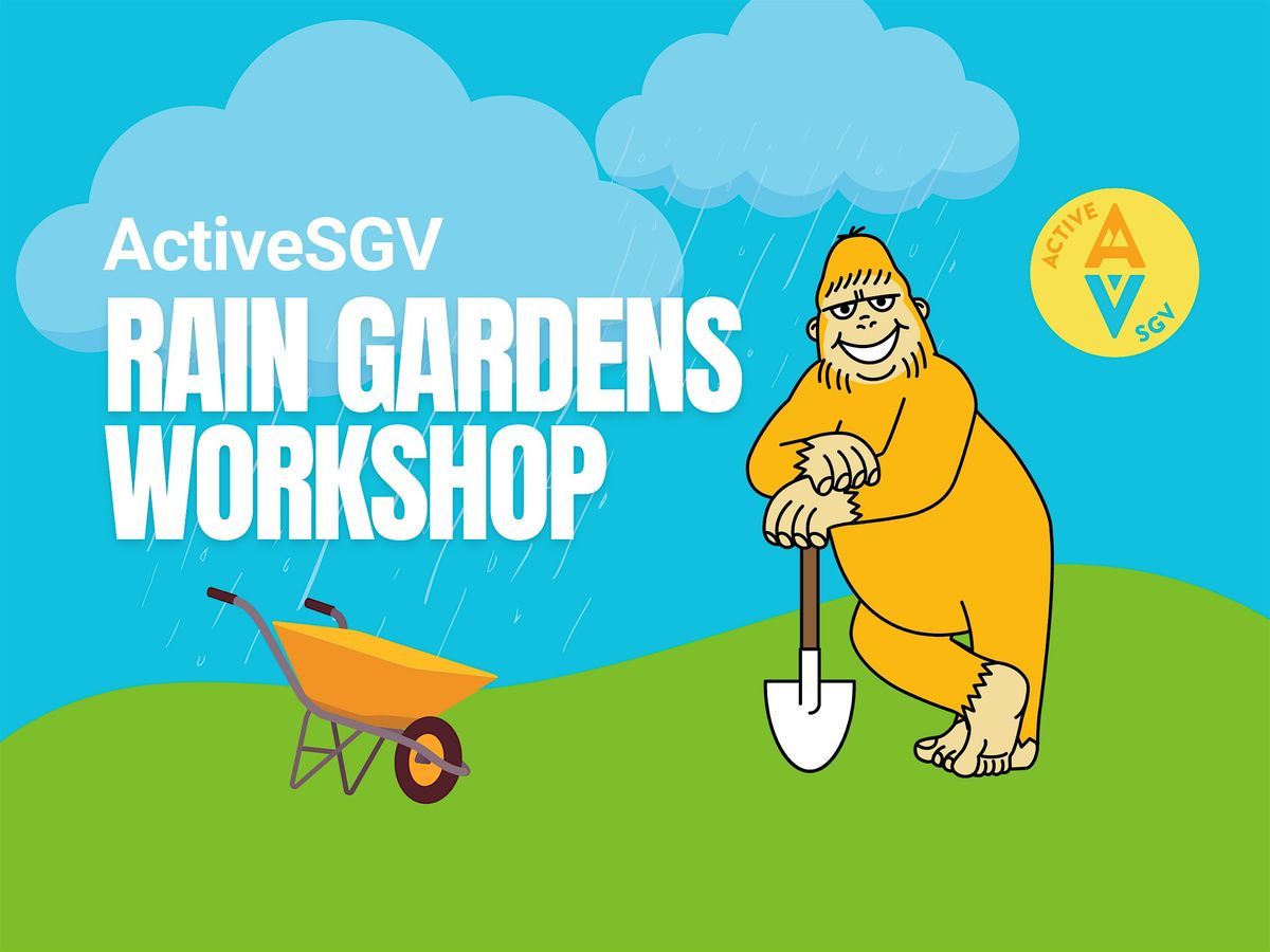 ActiveSGV's Volunteer Days: Rain Gardens in Duarte, 3 December | Event in Duarte | AllEvents