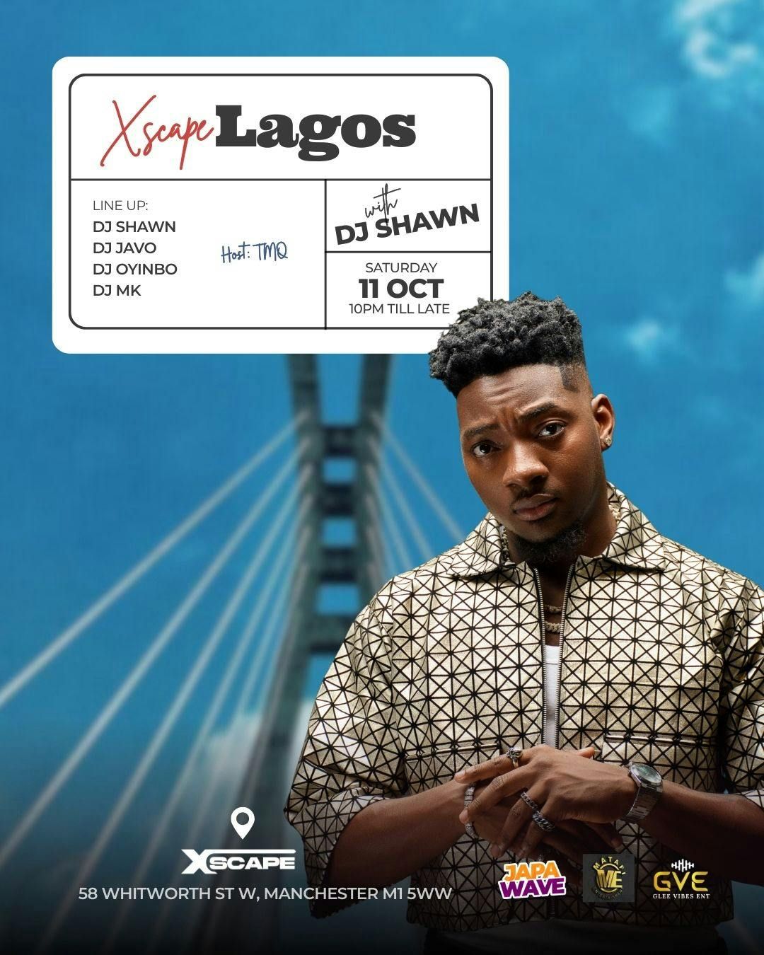 XSCAPE LAGOS with DJ SHAWN - Afrobeats/HipHop/DanceHall/Amapiano, 11 October | Event in Manchester | AllEvents