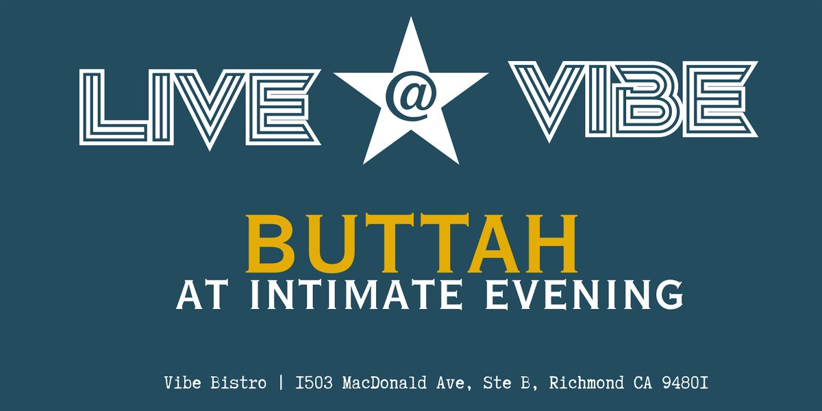 Buttah- An Intimate Evening, 19 December | Event in Richmond | AllEvents
