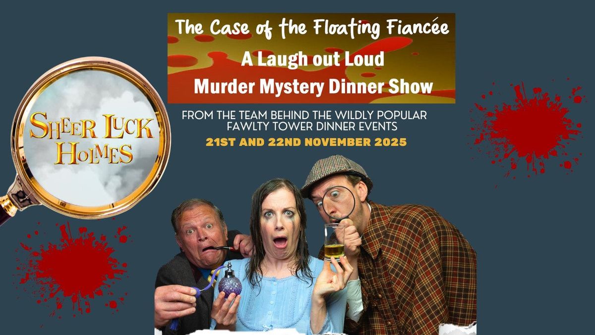 Sheerluck Holmes - Murder Mystery Dining Expereince , 21 November | Event in Whitby | AllEvents