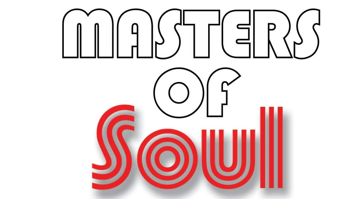 Masters of Soul, 15 January | Event in Hampton | AllEvents