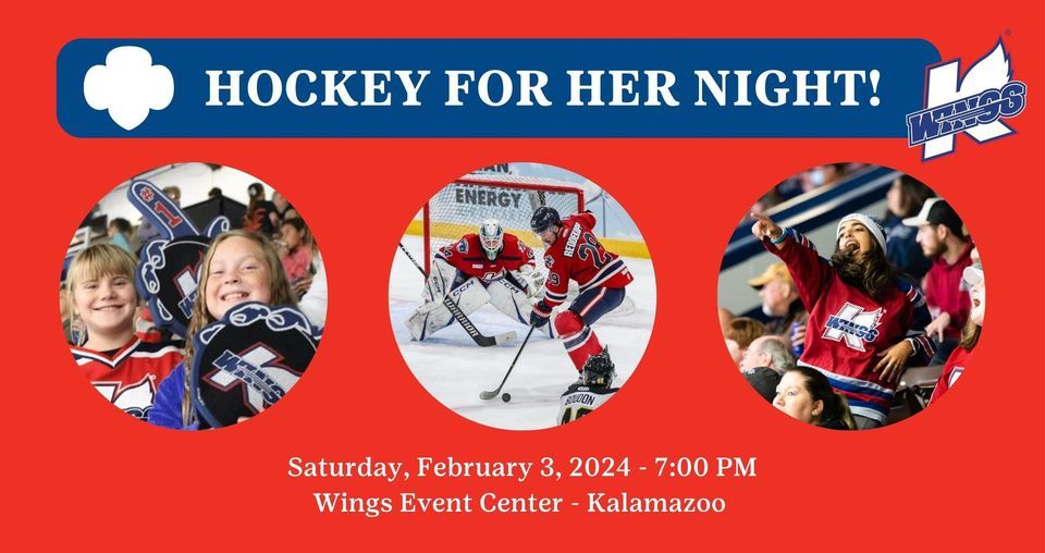 Hockey is for Her Night Kalamazoo Wings, Wings Event Center