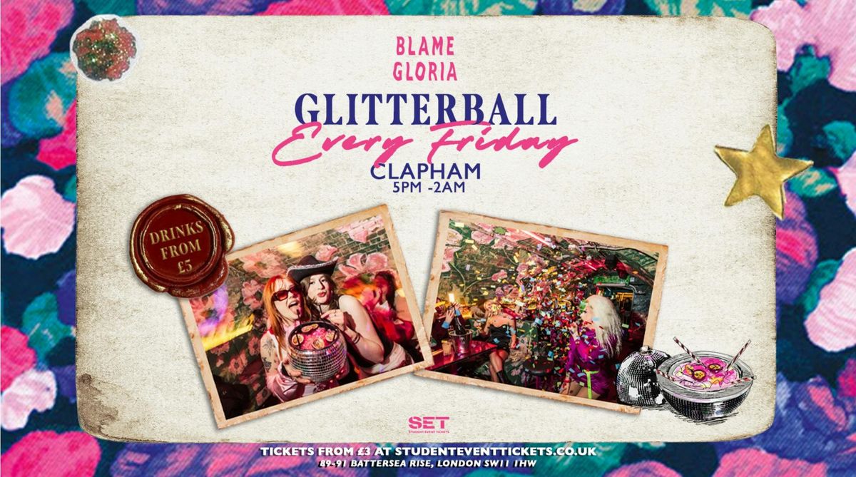 GLITTERBALL @ BLAME GLORIA CLAPHAM - FRIDAY 3RD OCTOBER, 3 October | Event in Wimbledon | AllEvents
