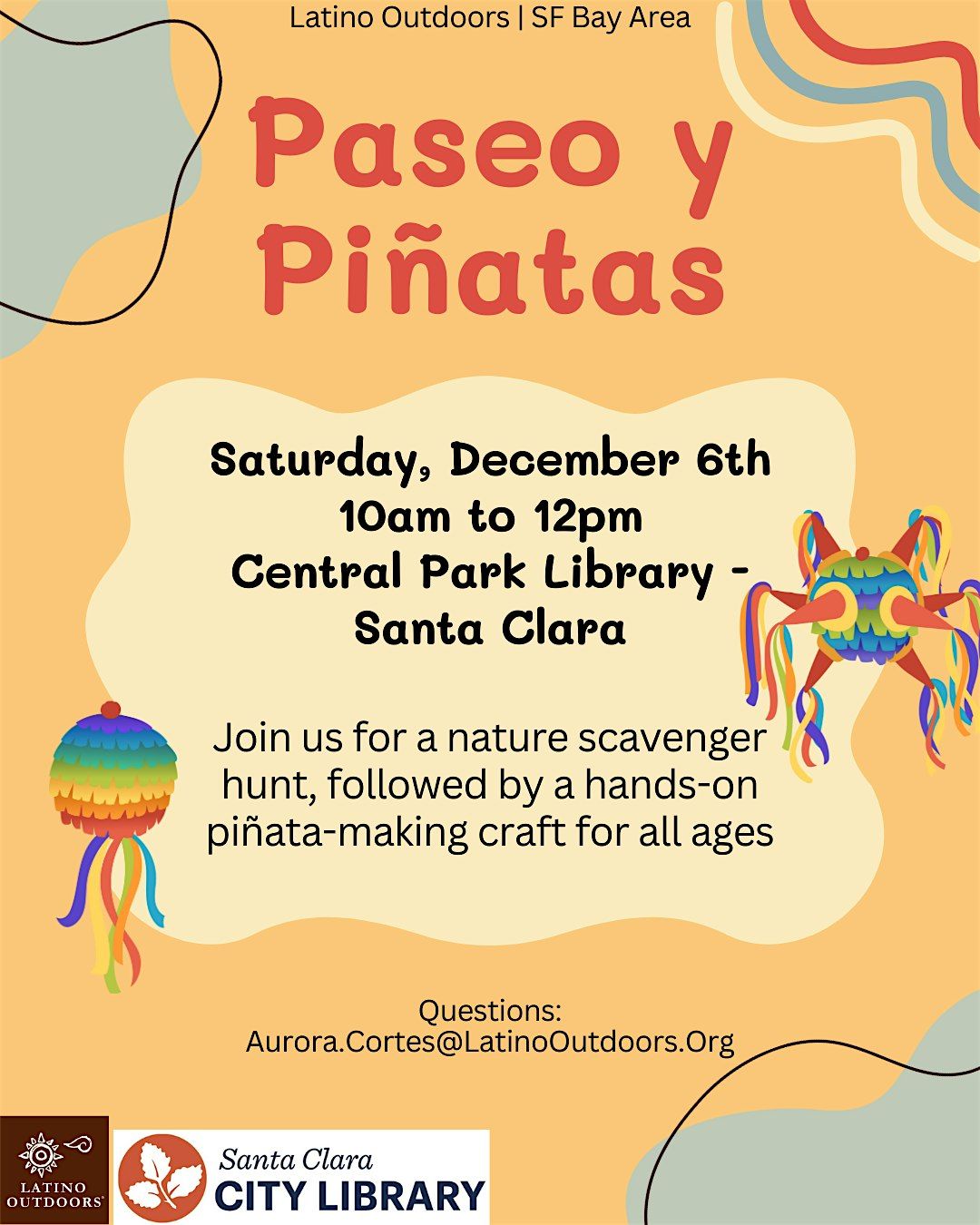 LO SF Bay Area | #OptOutside Paseo y Piñatas, 6 December | Event in Santa Clara | AllEvents