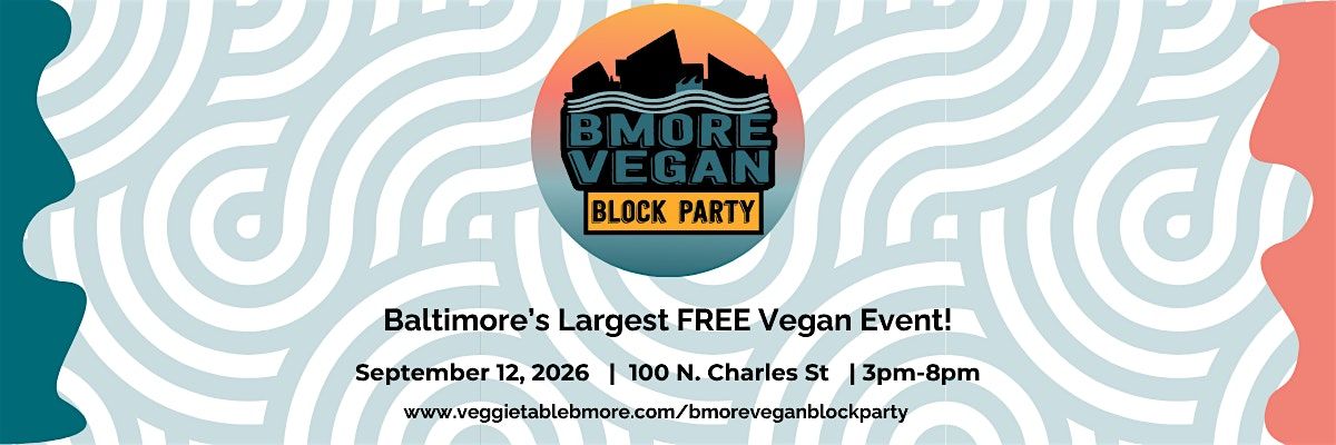 Bmore Vegan Block Party poster