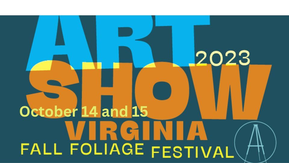 2023 Waynesboro Fall Foliage Art Show, Shenandoah Valley Art Center