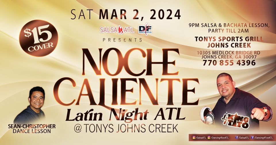 Noche Caliente Latin Night Atlanta Tonys Johns Creek , Tony’s Sports