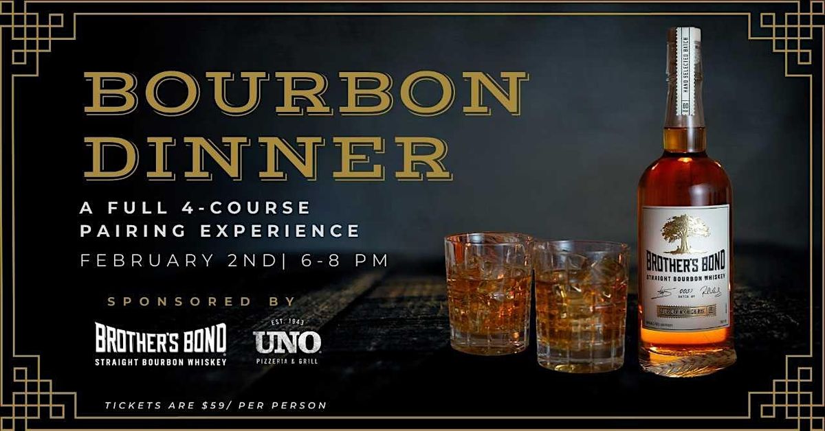 Bourbon Pairing Dinner featuring Brothers Bond Bourbon at UNO Bangor, 2 February | Event in Bangor | AllEvents