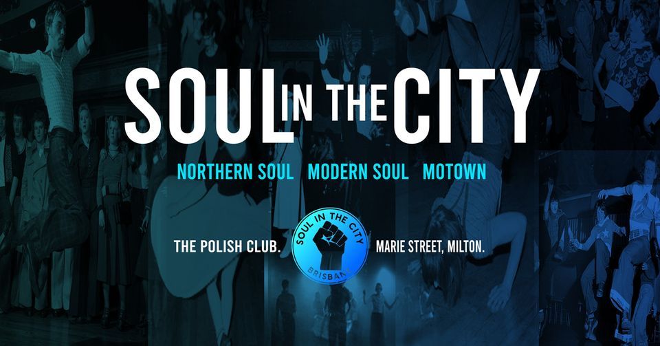 Soul In The City, The Polish Club Downstairs Room, Auchenflower