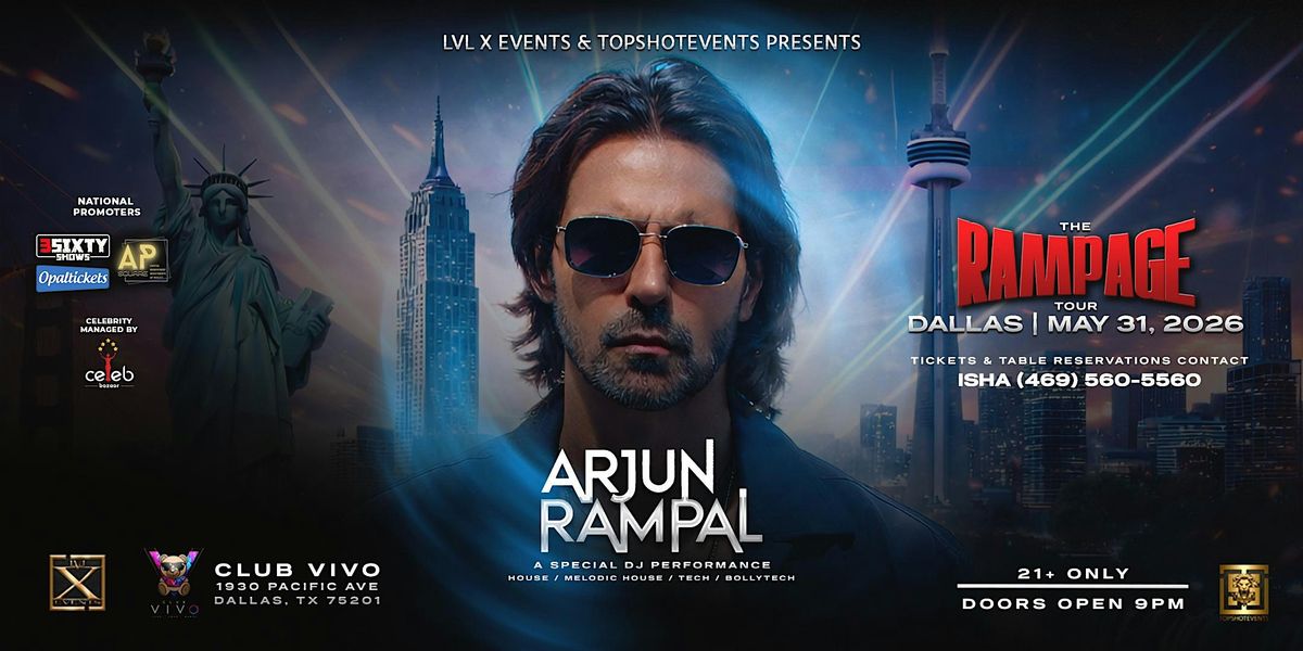 Arjun Rampal Rampage Tour – Live Celebrity DJ Night in Dallas | Club Vivo