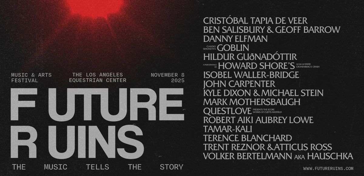 Future Ruins Music & Arts Festival with Danny Elfman, John Carpenter, Questlove and more, 8 November | AllEvents